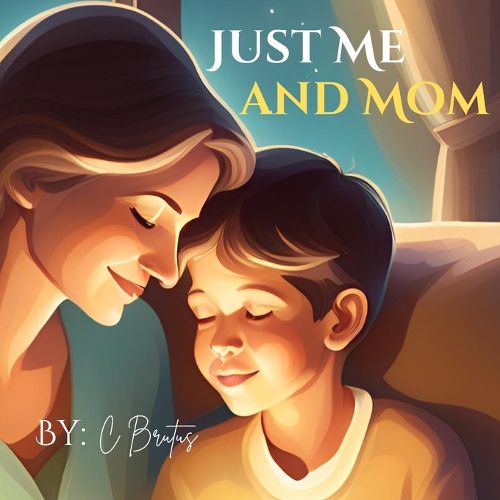 Cover image for Just Me and Mom