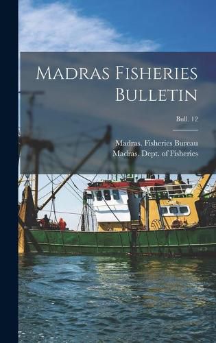 Cover image for Madras Fisheries Bulletin; bull. 12