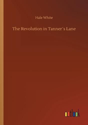 The Revolution in Tanners Lane