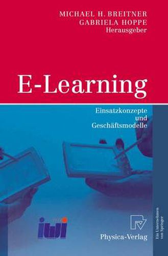 Cover image for E-Learning: Einsatzkonzepte und Geschaftsmodelle