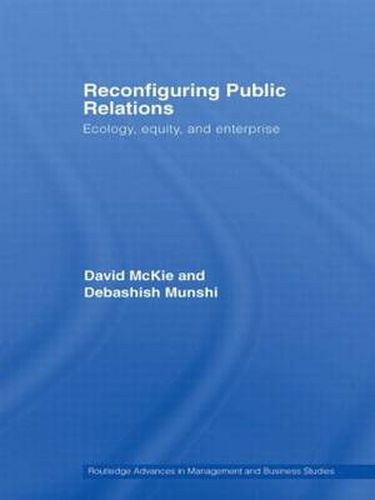 Cover image for Reconfiguring Public Relations: Ecology, Equity and Enterprise