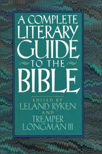 Cover image for The Complete Literary Guide to the Bible