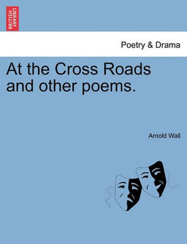 Cover image for At the Cross Roads and Other Poems.