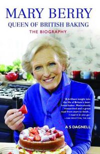 Cover image for Mary Berry - Queen of British Baking: The Biography