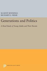 Cover image for Generations and Politics: A Panel Study of Young Adults and Their Parents