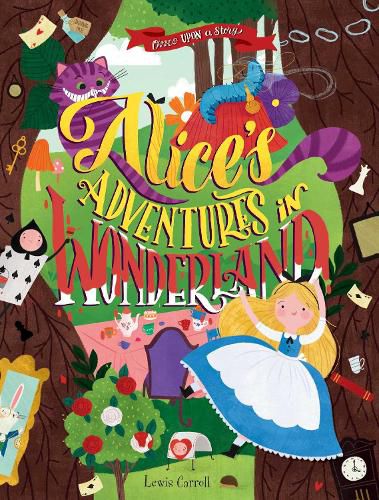 Cover image for Once Upon a Story: Alice's Adventures in Wonderland