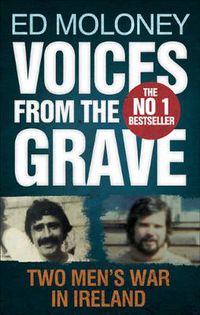 Cover image for Voices from the Grave: Two Men's War in Ireland