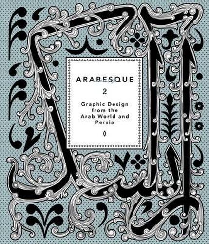 Cover image for Arabesque: Graphic Design from the Arab World and Persia