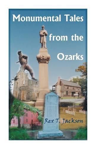 Cover image for Monumental Tales from the Ozarks