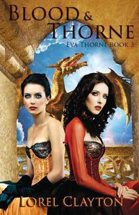 Cover image for Blood and Thorne: Eva Thorne Book 3