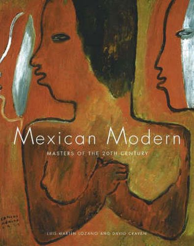 Mexican Modern: Masters of the 20th Century