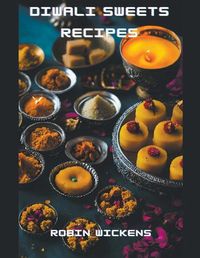 Cover image for Diwali Sweets Recipes