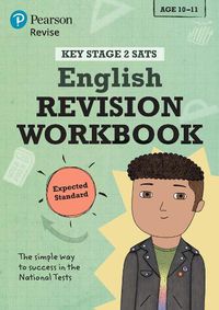 Cover image for Pearson REVISE Key Stage 2 SATs English Revision Workbook - Expected Standard: for home learning and the 2022 and 2023 exams