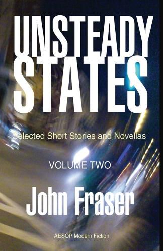 Cover image for Unsteady States, Volume Two