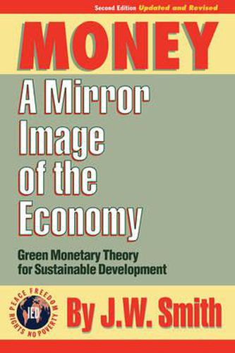 Cover image for Money: A Mirror Image of the Economy
