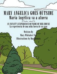 Cover image for Mary Angelica Goes Outside