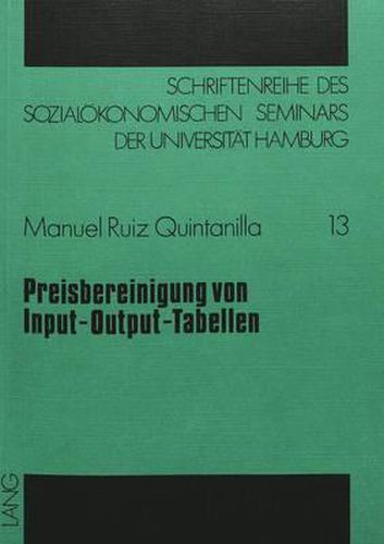 Cover image for Preisbereinigung Von Input-Output-Tabellen: Ein Empirischer Versuch Zur Schaetzung Von Deflationsindices Mit Dem Input-Output-Preismodell