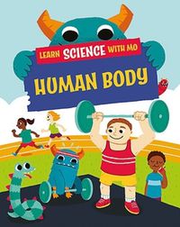 Cover image for Learn Science with Mo: Human Body