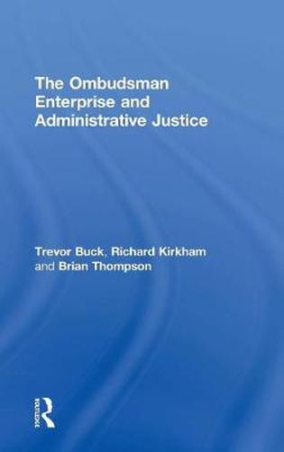 Cover image for The Ombudsman Enterprise and Administrative Justice