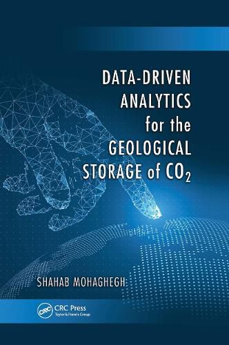 Cover image for Data-Driven Analytics for the Geological Storage of CO2Data-Driven Analytics for the Geological Storage of CO2