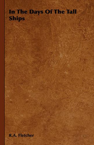 Cover image for In the Days of the Tall Ships