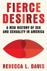 Cover image for Fierce Desires