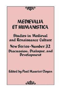 Cover image for Medievalia et Humanistica No. 32: Studies in Medieval and Renaissance Culture