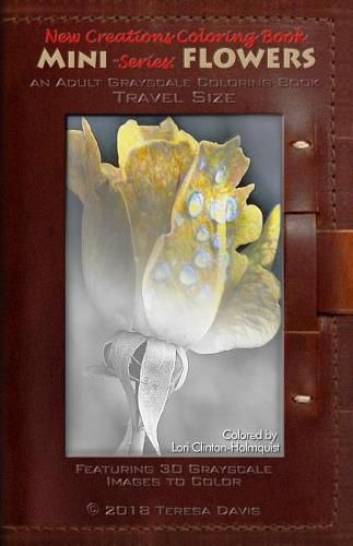 Cover image for New Creations Coloring Book Series: Flowers Mini