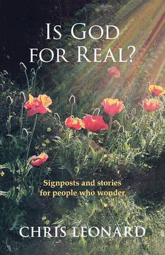 Cover image for Is God for Real?: Signposts And Stories For People Who Wonder
