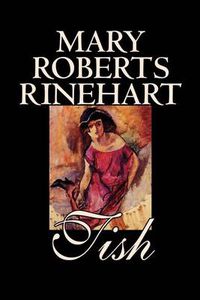Cover image for Tish by Mary Roberts Rinehart, Fiction