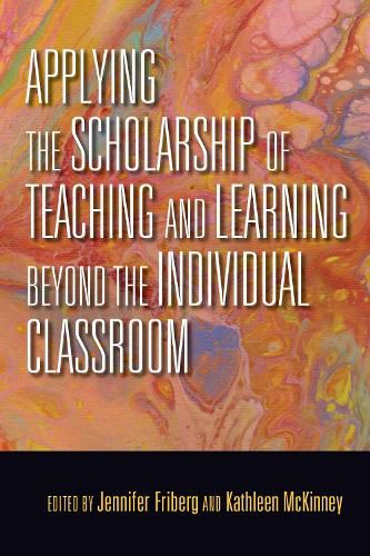 Cover image for Applying the Scholarship of Teaching and Learning beyond the Individual Classroom
