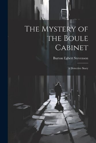 Cover image for The Mystery of the Boule Cabinet