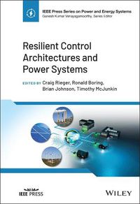 Cover image for Resilient Control Architectures and Power Systems