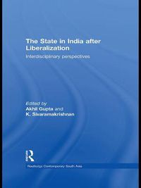 Cover image for The State in India after Liberalization: Interdisciplinary Perspectives