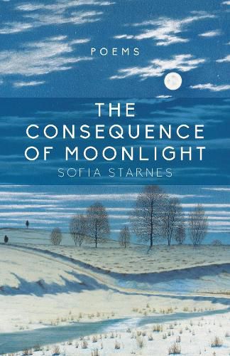 Cover image for The Consequence of Moonlight: Poems