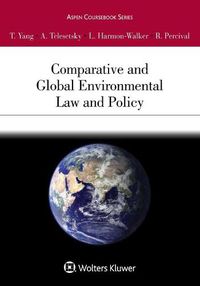 Cover image for Comparative and Global Environmental Law and Policy