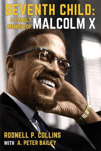 Cover image for Seventh Child: A Family Memoir of Malcolm X