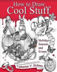 Cover image for How to Draw Cool Stuff: Holidays, Seasons and Events