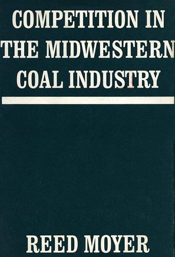 Cover image for Competition in the Midwestern Coal Industry