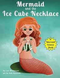 Cover image for The Mermaid and the Ice Cube Necklace