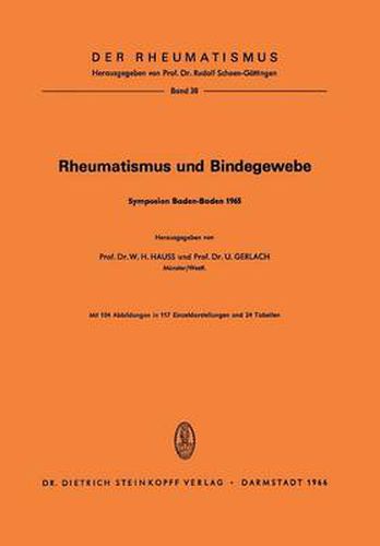 Cover image for Rheumatismus Und Bindegewebe: Symposion Anlasslich Der Delegiertenversammlung Der Europaischen Liga Gegen Den Rheumatismus, Baden-Baden Vom 3. Bis 5. Oktober 1985