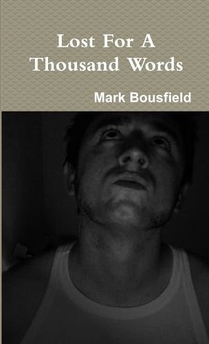 Cover image for Lost For A Thousand Words