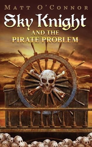Cover image for Sky Knight and the Pirate Problem