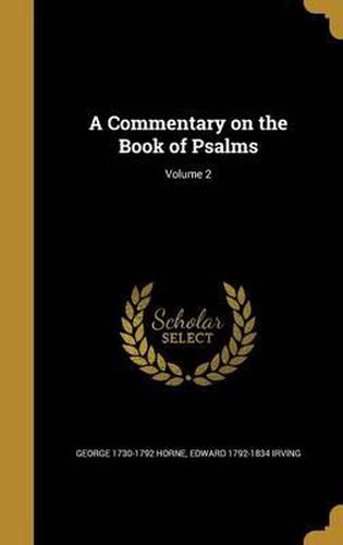 Cover image for A Commentary on the Book of Psalms; Volume 2