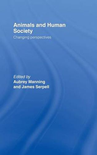 Cover image for Animals and Human Society: Changing Perspectives