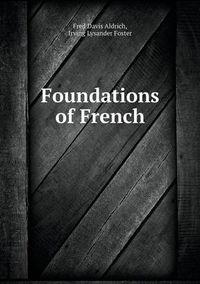 Cover image for Foundations of French