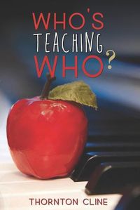 Cover image for Who's Teaching Who?