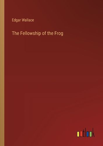 Cover image for The Fellowship of the Frog