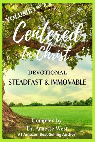 Cover image for Centered in Christ Devotional: Volume 1 Steadfast and Immovable