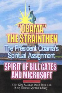 Cover image for Obama?s Spiritual Assignment and Bill Gates of Microsoft